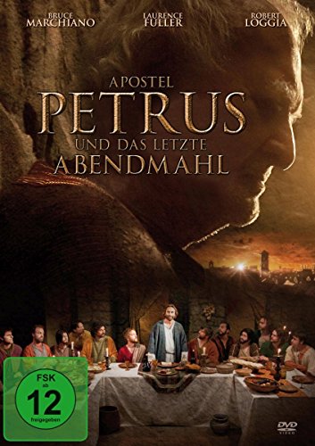 Apostel Petrus und das letzte Abendmahl Apostel Petrus und das letzte Abendmahl von Gerth Medien
