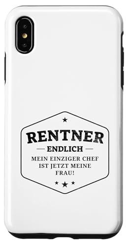 Hülle für iPhone XS Max Rente 2025 Mein einziger Chef ist jetzt meine Frau Design von Geschenk zum Ruhestand für Männer und Frauen Rente