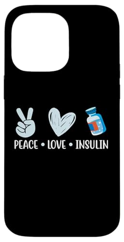 Hülle für iPhone 14 Pro Max Peace Love Insulin von Geschenke zur Diabetesaufklärung Im November