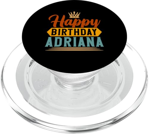 Alles Gute zum Geburtstag Adriana PopSockets PopGrip für MagSafe von Get Your Cool Retro Happy Birthday Apparel Here