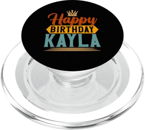 Alles Gute zum Geburtstag Kayla PopSockets PopGrip für MagSafe von Get Your Cool Retro Happy Birthday Apparel Here