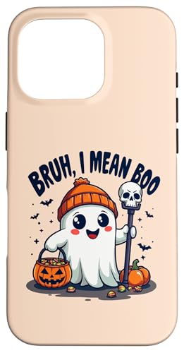 Hülle für iPhone 16 Pro Lustiges Halloween Ghost Bruh I Mean Boo Bruh Ghost Halloween von Ghost bruh I mean boo skull pumpkin Halloween tees