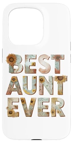 Hülle für iPhone 15 Pro Beste Tante aller Zeiten, süße Familienliebe, Sonnenblume von Gifts For The Best Auntie Life