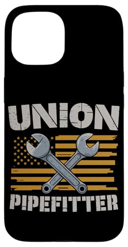 Pipefitter Pipe Fitter Klempner Proud Union Pipefitter Hülle für iPhone 15 von Gifts for Pipefitters / Pipefitter Gifts for Men