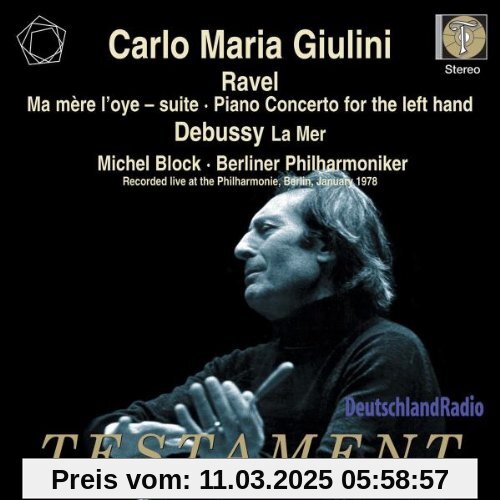 Ravel: Ma Mere l'Oye & Konzert für die linke Hand / Debussy: La Mer von Giulini