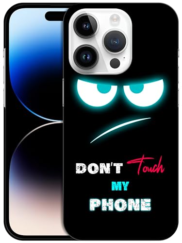 GlamCase Designer-Schutzhülle für iPhone 14 Pro, Design "Don'T Touch My Phone with Teal Eyes" Design, bedruckt, schlanke Passform, niedlich, Kunststoff, Hartschale, Designer-Schutzhülle für iPhone 14 von GlamCase