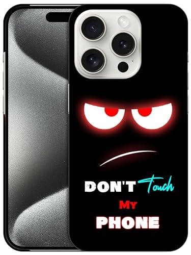 GlamCase Designer-Schutzhülle für iPhone 15 Pro, Design "Don't Touch My Phone", bedruckt, niedlich, Kunststoff, Hartschale, zum Aufstecken, nur für iPhone 15 Pro. von GlamCase