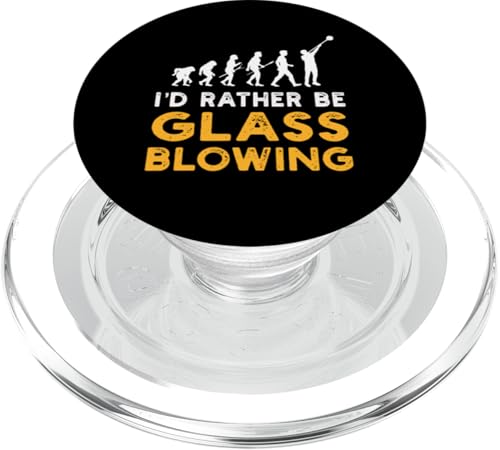 Ich wäre lieber Glasbläser-Liebhaber Glasbläser Glasbauer PopSockets PopGrip für MagSafe von Glassblowing Lover Glassblower Glassworker Graphic