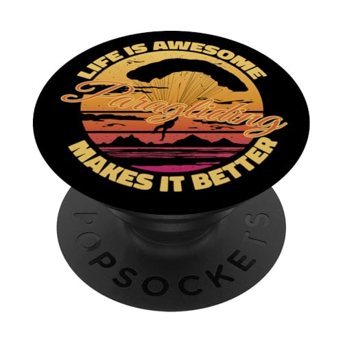 Life is Awesome, Paragliding makes it better. PopSockets Klebender PopGrip von Gleitschirm, Gleitschirmflieger Design, Paraglider