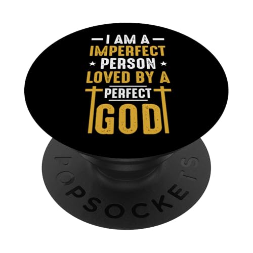 Ich bin eine unvollkommene Person, die von einem perfekten Gott geliebt wird PopSockets mit austauschbarem PopGrip von God's World