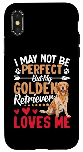 Hülle für iPhone X/XS I May Not Be Perfect But My Golden Retriever Loves Me von Golden Retriever Hunde Geschenke Hundeliebhaber