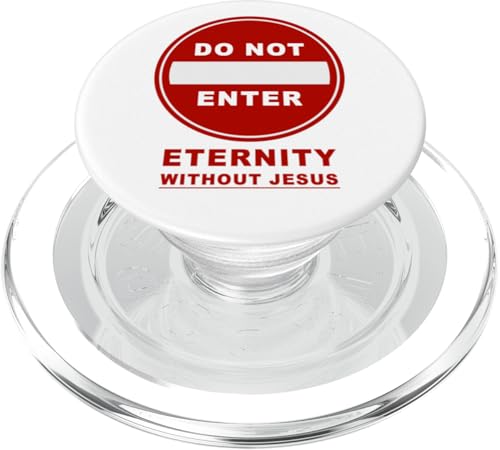 Do Not Enter Eternity Without Jesus – Christian Gospel Faith PopSockets PopGrip für MagSafe von Gospel of Salvation Christian Faith Evangelism