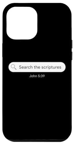 Hülle für iPhone 12 Pro Max John 5:39 Search The Scriptures Christian Faith JESUS Quote von Gospel of Salvation Christian Faith Evangelism