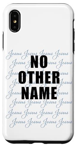 Hülle für iPhone XS Max Acts 4:12 JESUS No Other Name – Christian Faith Gospel von Gospel of Salvation Christian Faith Evangelism