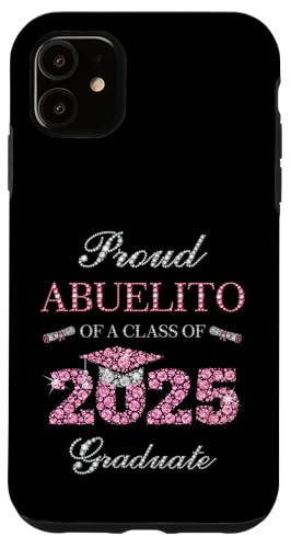 Stolzer Abuelito eines Absolventen der Klasse 2025 Hülle für iPhone 11 von Graduation Party 2025 Family Matching Pink