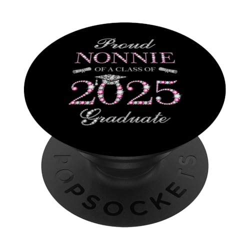 Stolzer Nonnie einer Klasse von 2025 Absolventen PopSockets Klebender PopGrip von Graduation Party Family Matching Senior 2025