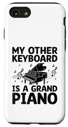 Hülle für iPhone SE (2020) / 7 / 8 My Other Keyboard Is A Grand Piano Pianist Pianos Pianisten von Grand Piano Instrument Pianist Gifts