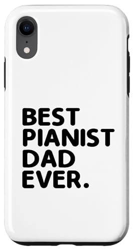 Hülle für iPhone XR Best Pianist Dad Ever Piano Player Pianos Pianisten von Grand Piano Instrument Pianist Gifts