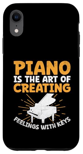 Hülle für iPhone XR Klavier ist die Kunst, mit Tasten Gefühle zu erzeugen Pianist von Grand Piano Instrument Pianist Gifts