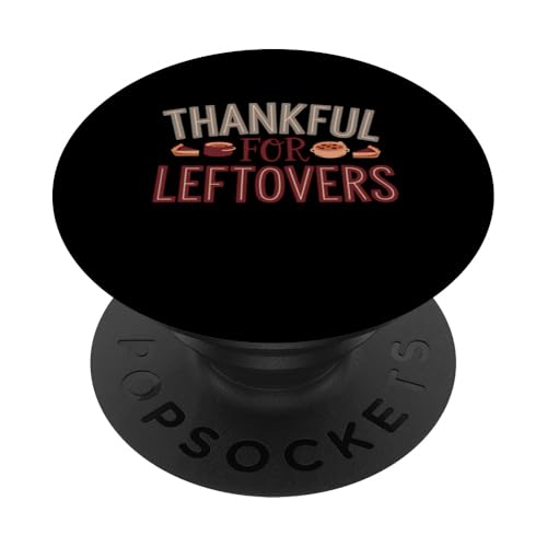 Dankbar für Reste, Thanksgiving PopSockets Klebender PopGrip von GrandMaster Design