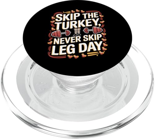 Skip The Turkey Never Skip Leg Day Thanksgiving Gym PopSockets PopGrip für MagSafe von GrandMaster Design