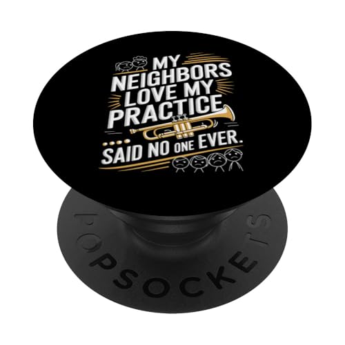 Trompete My Neighbors Love My Practice PopSockets Klebender PopGrip von GrandMaster Design