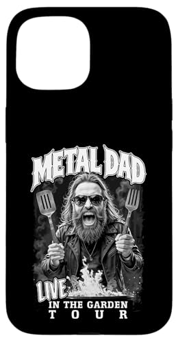 Heavy Metal Dad Live In The Garden Tour Rockmusik Grillen Hülle für iPhone 15 von Grandio Design Funny Father's Day Dad Joke Gifts