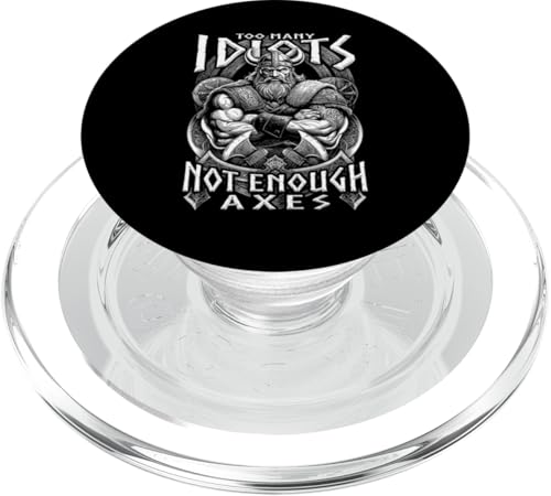 Zu viele Idioten, nicht genug Äxte, Lustiger Wikingerkrieger, nordisch PopSockets PopGrip für MagSafe von Grandio Design Norse Viking Warrior Gifts