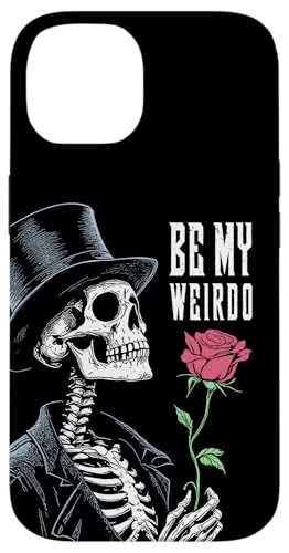 Hülle für iPhone 14 Gothic Valentinstag Skelett Be My Weirdo Lustiges Emo-Zitat von Grandio Design Valentine's Day Gifts