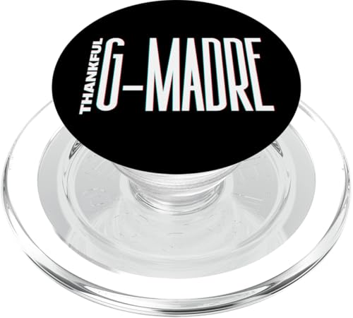 Die dankbare Großmutter von G Madre hat Oma Mimi Gigi gesegnet PopSockets PopGrip für MagSafe von Grandma Grandmother Granny Nana Mimi Gigi Gifts