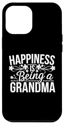 Happiness is being a Grandma Damen New Grandmother Tee Hülle für iPhone 12 Pro Max von Grandmom Graphic tee