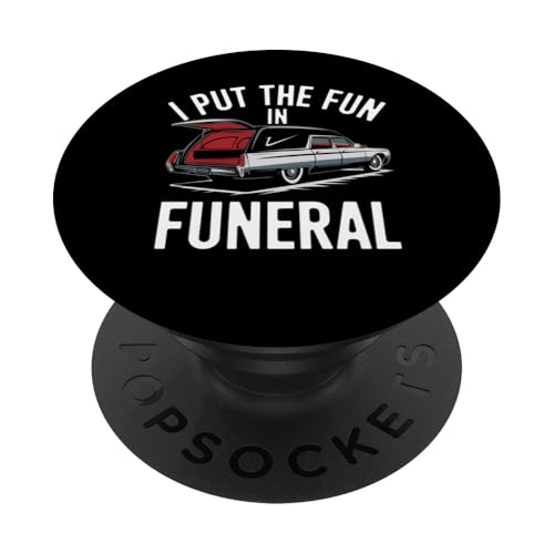 Der Bestattungsunternehmer I Put The Fun In Funeral Hearse Funny PopSockets Klebender PopGrip von Graphic 365