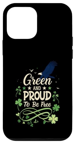 Hülle für iPhone 12 mini Green and Proud to Be Free Shamrock - Celebrate Freedom von Green and Proud to Be Free - Freedom & Progress