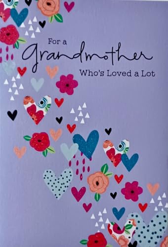 Greeting Card For A Grandmother Who's Loved A Lot - Happy Birthday And Loving Wishes Too For Grandma von Greeting Card