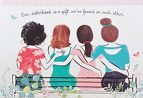 Greeting Card Sisterhood We've Found In Each Other - Never Get Tired of Celebrating It - Friendship For Friend von Greeting Card