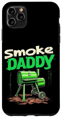 Hülle für iPhone 11 Pro Max Smoke DADDY Grill BBQ von Grill BBQ Bekleidung