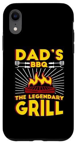 Hülle für iPhone XR Dad's BBQ The Legendary Grill von Grill Design Dad's Bbq Legendary Grill Grill