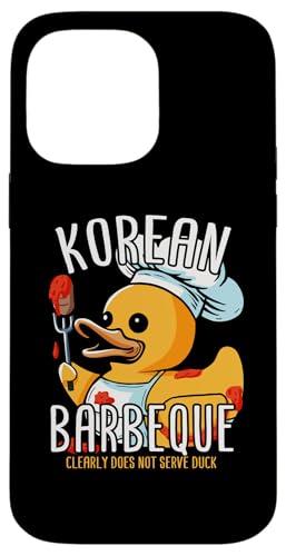 Hülle für iPhone 14 Pro Max Koreanischer Grill Gummiente BBQ Grill Entengrill Entengrill von Grilling Duck BBQ Duckling Rubber Duckies