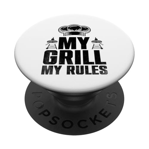 My Grill My Rules Griller Grill Cook BBQ Grillen Barbecue PopSockets Klebender PopGrip von Grilling Grill Cook Gifts