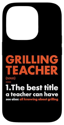 Hülle für iPhone 14 Pro Griller Teacher Definition Grillen von Grilling Hobby Present Griller Apparel