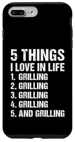 Hülle für iPhone 7 Plus/8 Plus Griller 5 Things I Love In Life Grillen von Grilling Hobby Present Griller Apparel