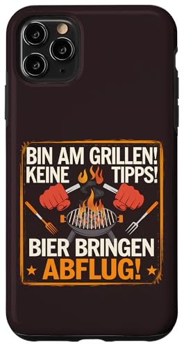 Hülle für iPhone 11 Pro Max Bin Am Grillen Keine Tipps Bier bringen Abflug Grillmeister von Grillmeister Spruch Apparel