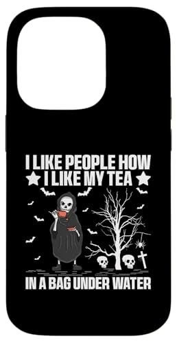 Hülle für iPhone 14 Pro Ich mag Menschen So mag ich meinen Tee in einer Tüte unter Wasser von Grim Reaper Halloween Gifts