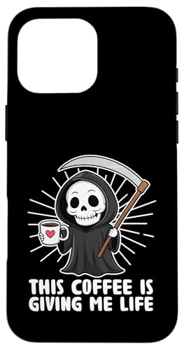 Hülle für iPhone 16 Pro Max This Coffee Is Giving Me Life Sensenmann Halloween von Grim Reaper Halloween Gifts