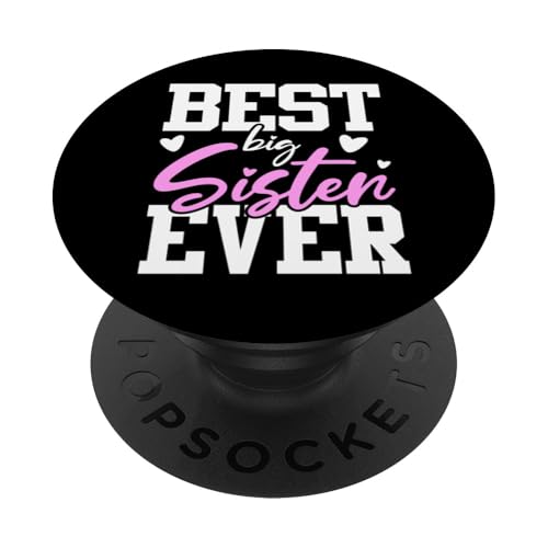 Best Big Sister Ever PopSockets Klebender PopGrip von Große Schwestern Geschwister Geschenke Kleidung