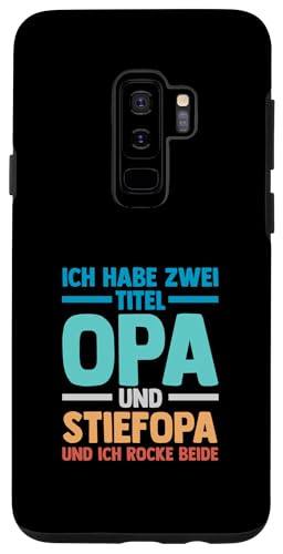 Hülle für Galaxy S9+ Ich Habe Zwei Titel Opa Und Stiefopa von Großvater Opa Geschenk