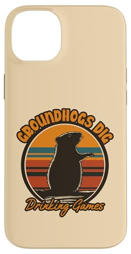 Hülle für iPhone 14 Plus Groundhogs Dig Trinkspiele Groundhog von Groundhog Day Funny Gifts by NLTS