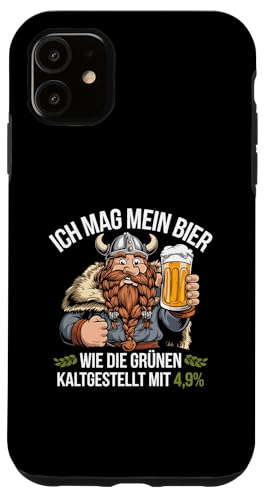 Hülle für iPhone 11 Grünen Politik Bier Wikinger Spruch von Grünen Politik Bierliebhaber Lustige Bier Shirts