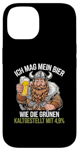 Hülle für iPhone 14 Grünen Politik Bier Wikinger Spruch von Grünen Politik Bierliebhaber Lustige Bier Shirts