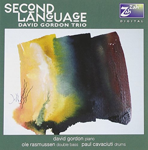 Second Language - David Gordon Trio Second Language - David Gordon Trio von Guild